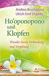 Hooponopono und EFT, das Buch um Ho'oponopono und Meridianklopfen zu verbinden